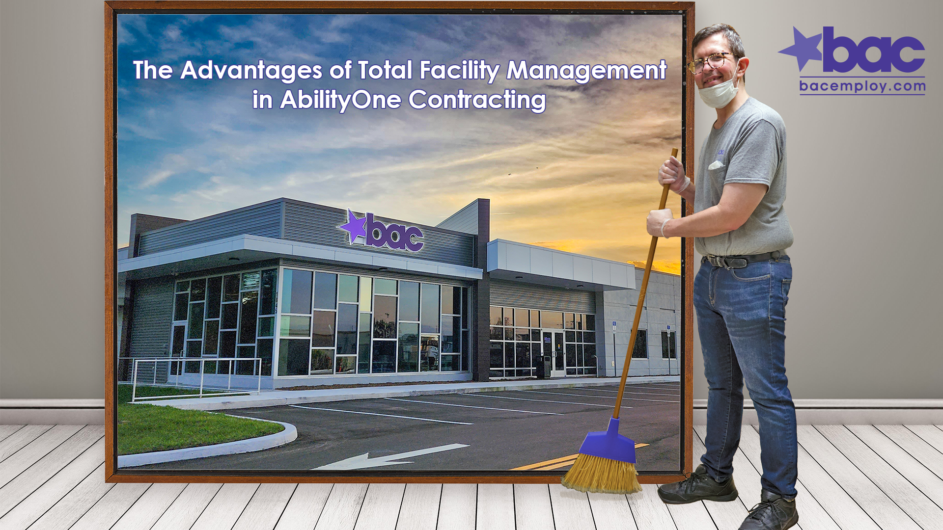 Image of BAC's building in fram with a BAC employee holding a broom